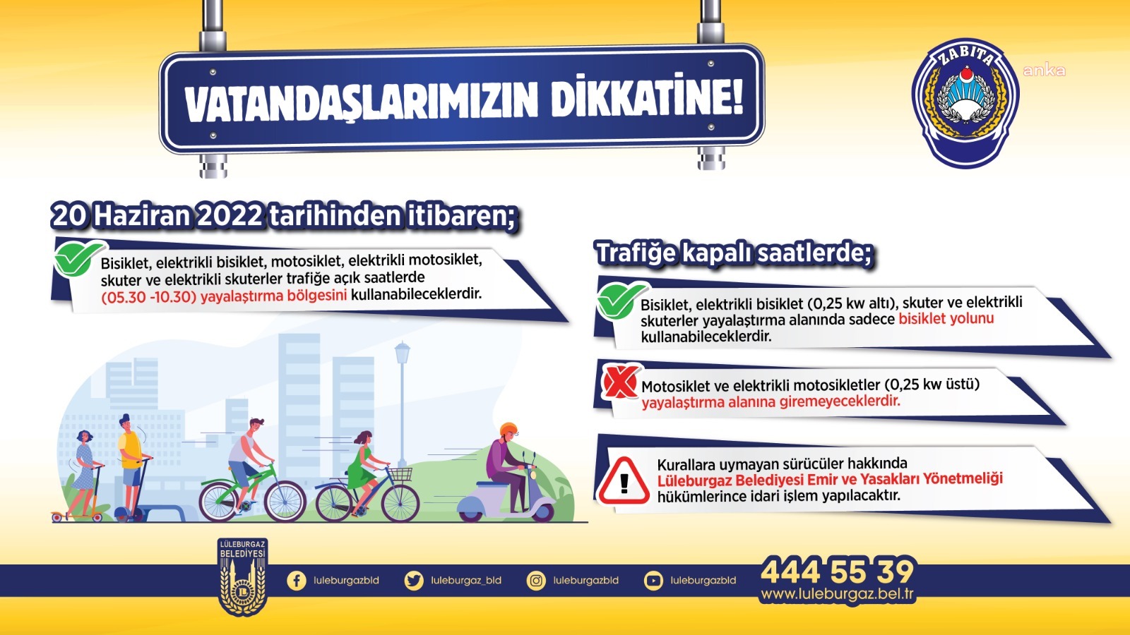 LÜLEBURGAZ'DA YAYALAŞTIRILMIŞ ALANLARDA MOTOSİKLET KULLANIMI 20 HAZİRAN'DAN İTİBAREN YASAK