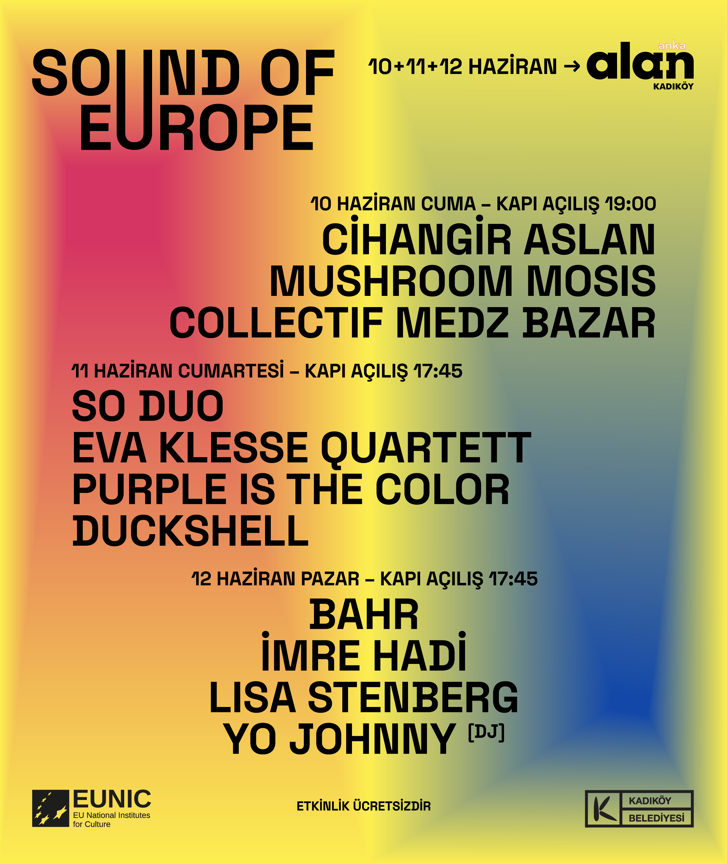SOUND OF EUROPE FESTİVALİ "ALAN KADIKÖY"DE