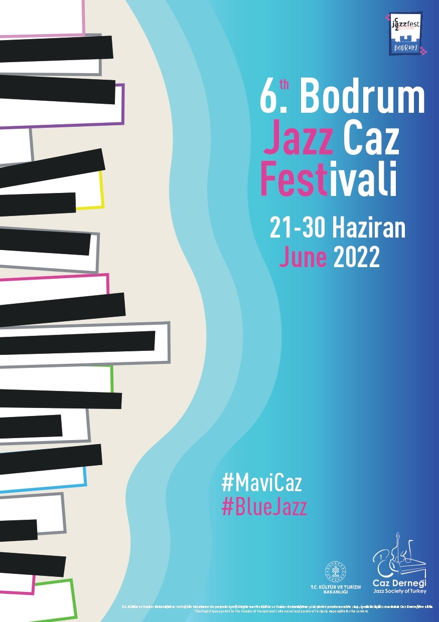 6. ULUSLARARASI BODRUM CAZ FESTİVALİ MAVİ CAZ TEMASI İLE DÜZENLENECEK