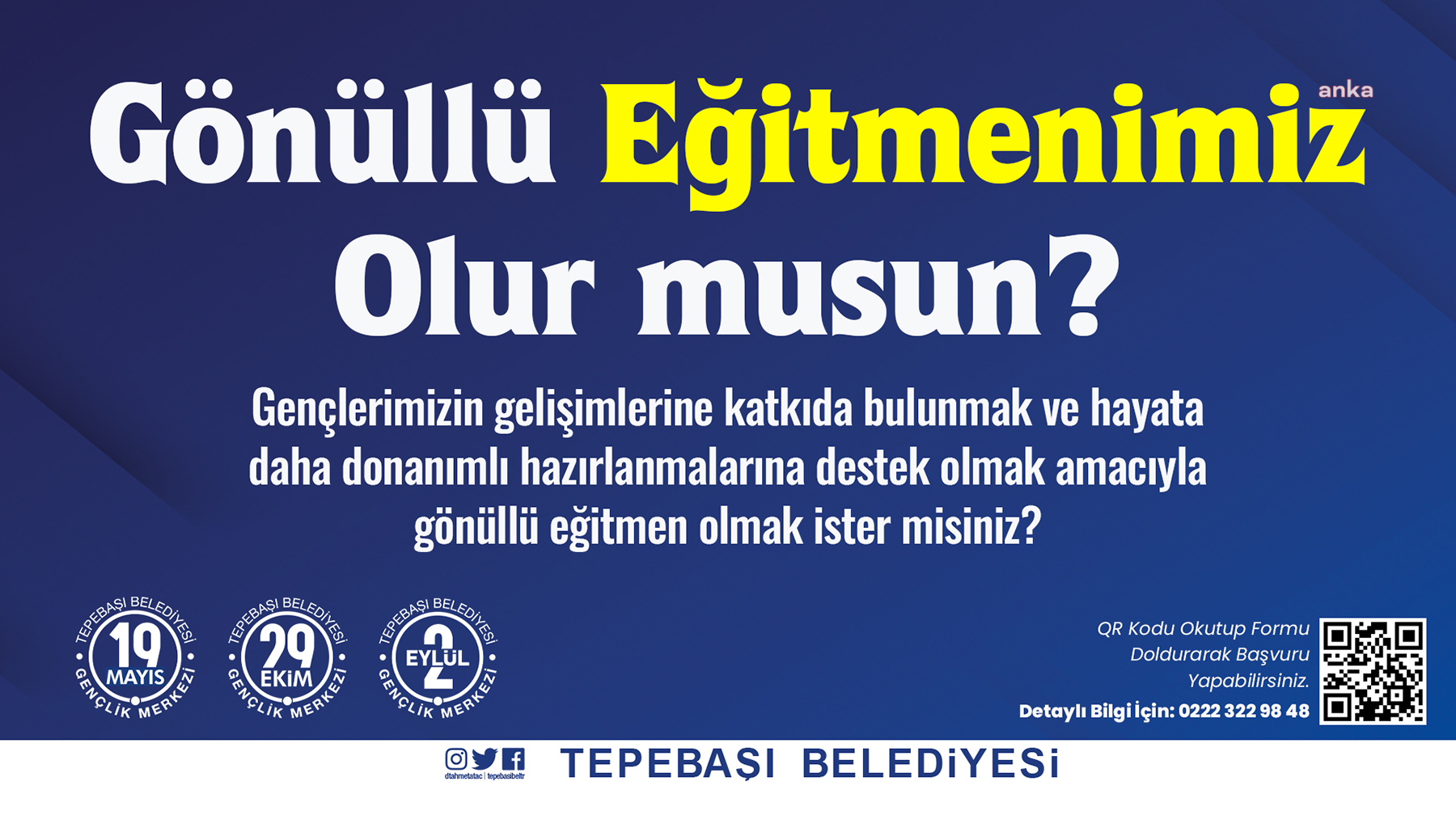 TEPEBAŞI GENÇLİK MERKEZLERİ GÖNÜLLÜ EĞİTMENLERİNİ ARIYOR