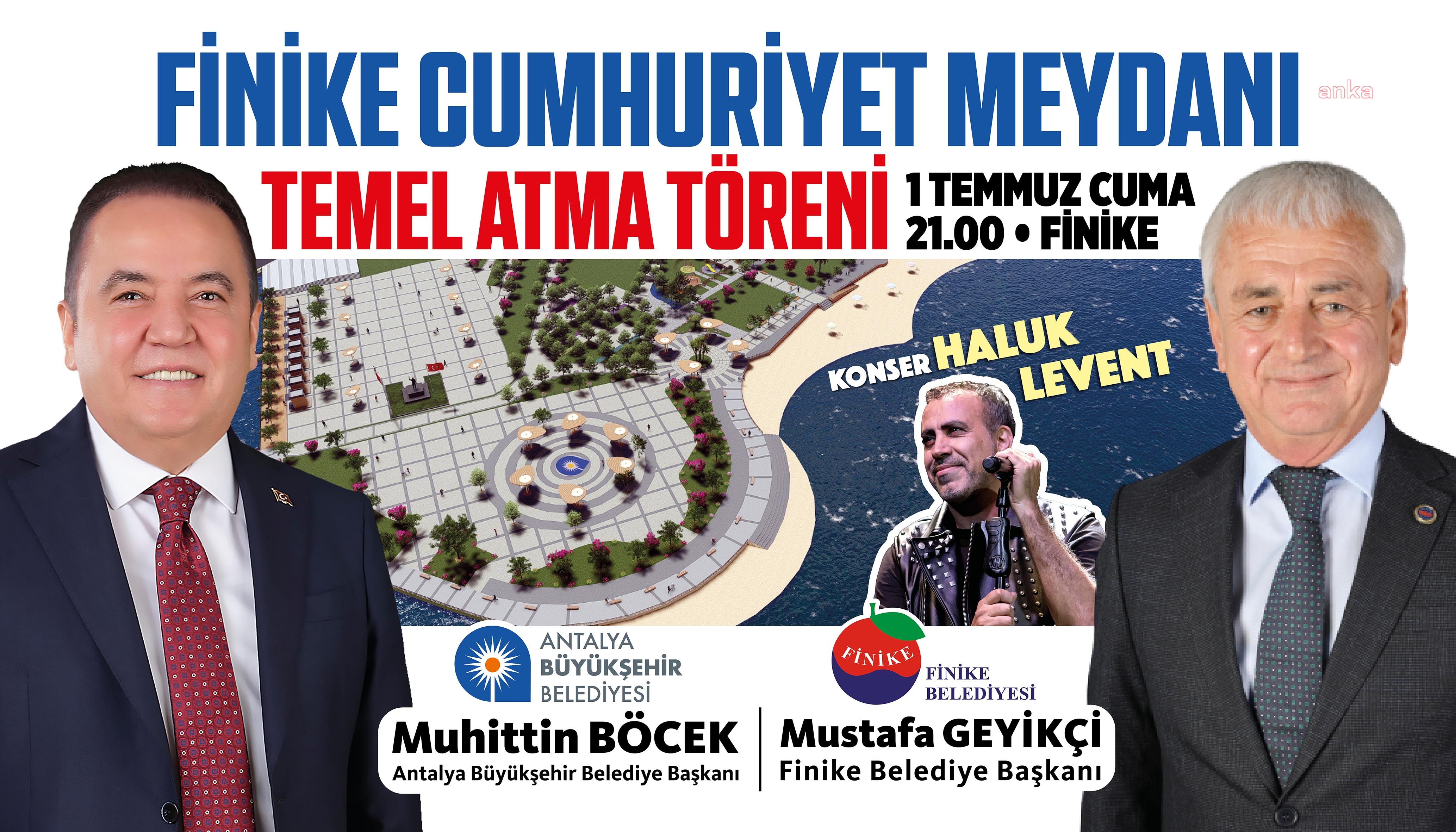 FİNİKE CUMHURİYET MEYDANI PROJESİ’NİN TEMELİ ATILIYOR