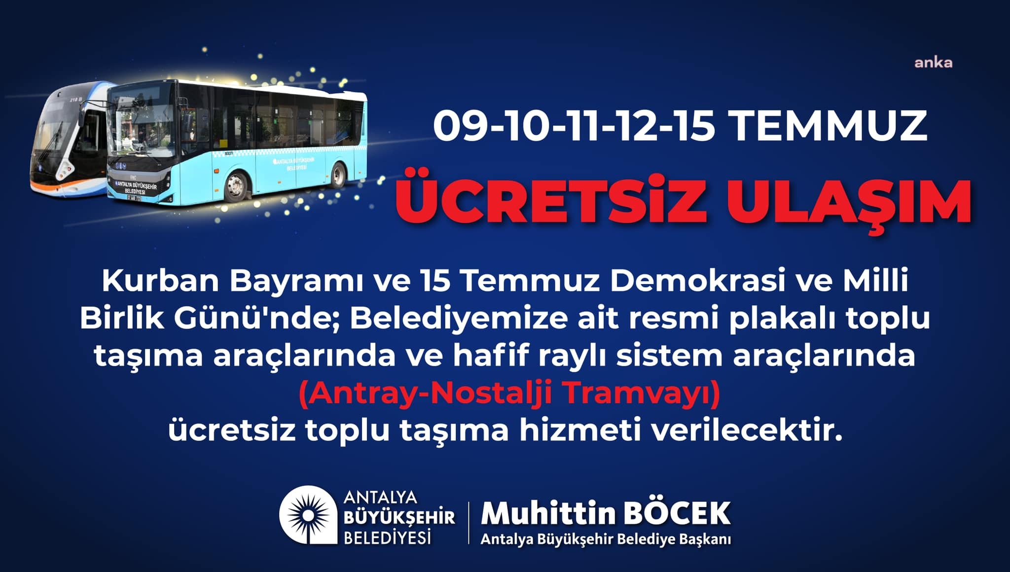 ANTALYA'DA KURBAN BAYRAMI'NDA VE 15 TEMMUZ'DA ULAŞIM ÜCRETSİZ