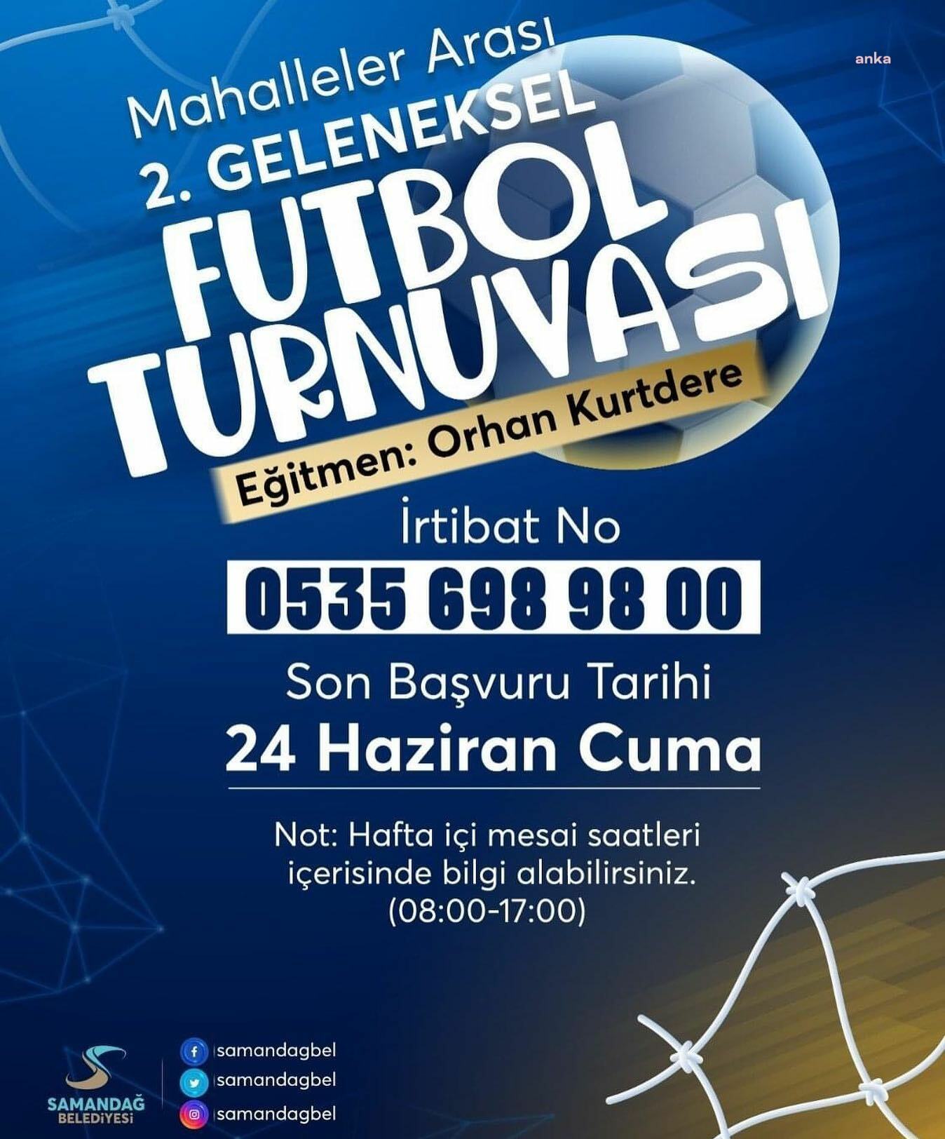 SAMANDAĞ BELEDİYESİ MAHALLELER ARASI 2. GELENEKSEL FUTBOL TURNUVASI HEYECANI BAŞLIYOR