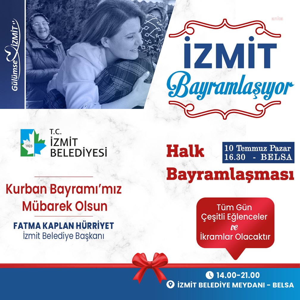 İZMİT BELEDİYESİ, ‘HALK BAYRAMLAŞMASI’ ETKİNLİĞİ DÜZENLİYOR