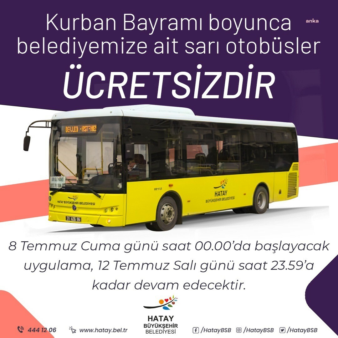HATAY BÜYÜKŞEHİR BELEDİYESİ’NDEN BAYRAMDA ÜCRETSİZ TOPLU TAŞIMA HİZMETİ