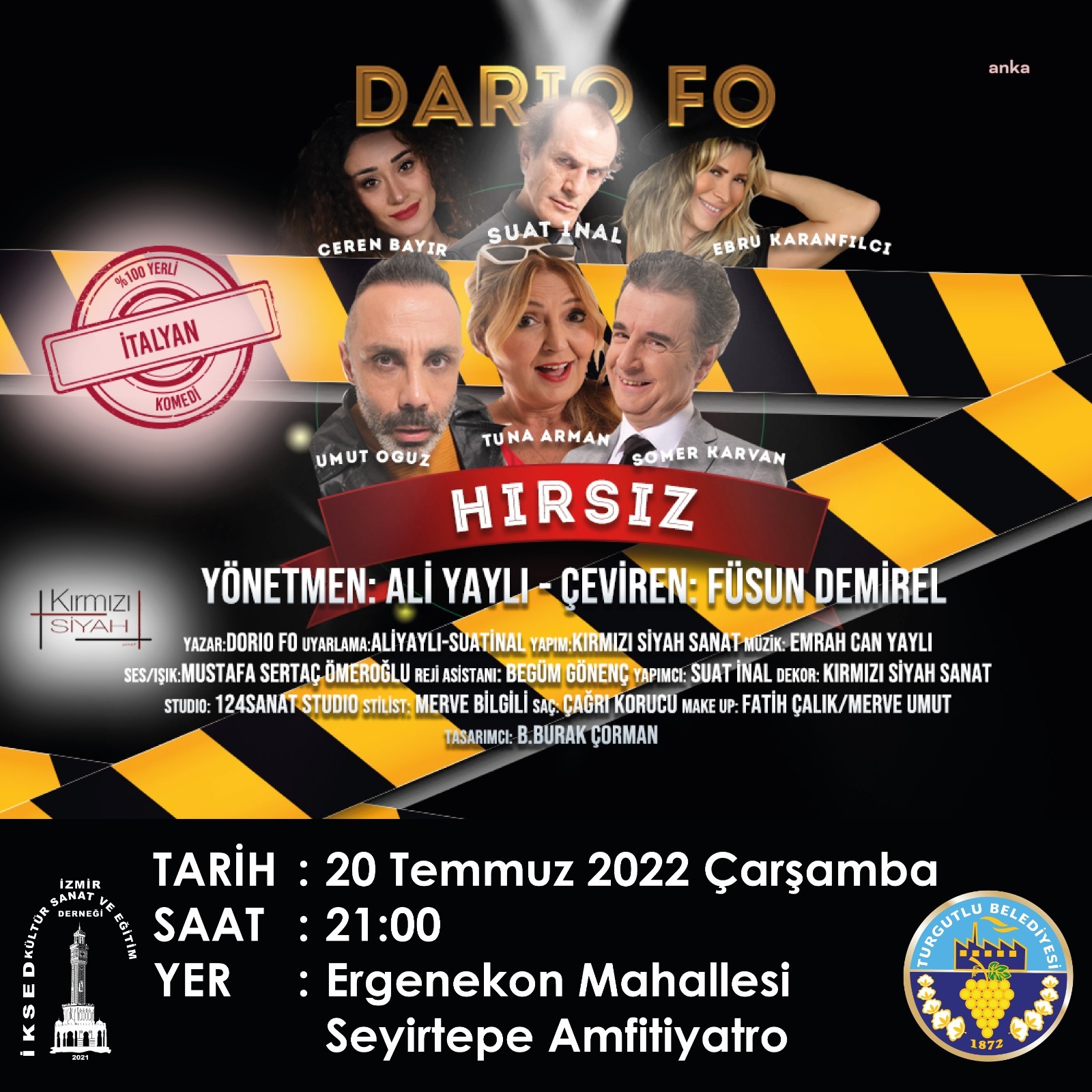 TURGUTLU BELEDİYESİ, ‘HIRSIZ’ OYUNUNA EV SAHİPLİĞİ YAPACAK