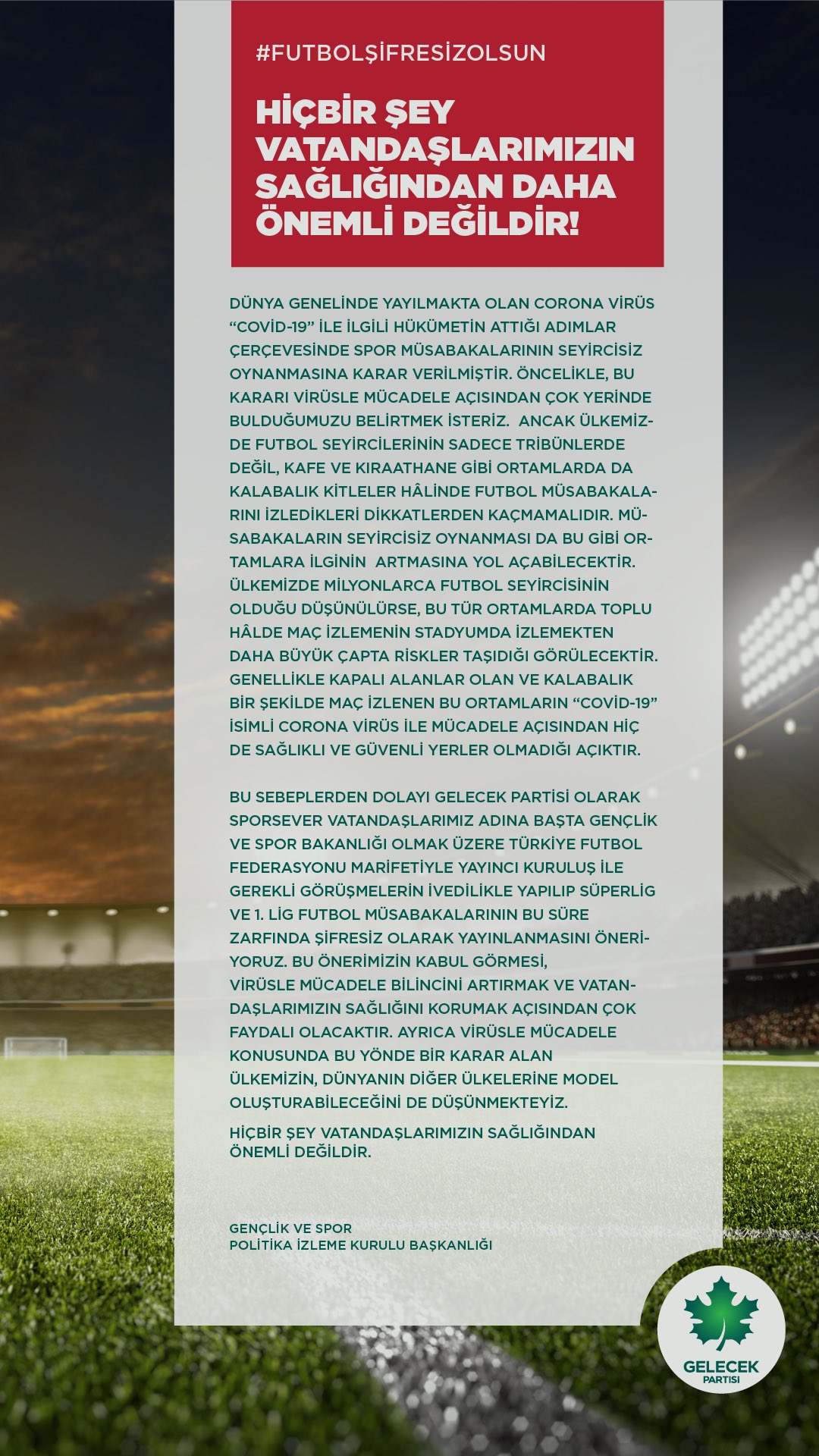 GELECEK PARTİSİ ŞİFRESİZ FUTBOL İÇİN KAMPANYA BAŞLATTI