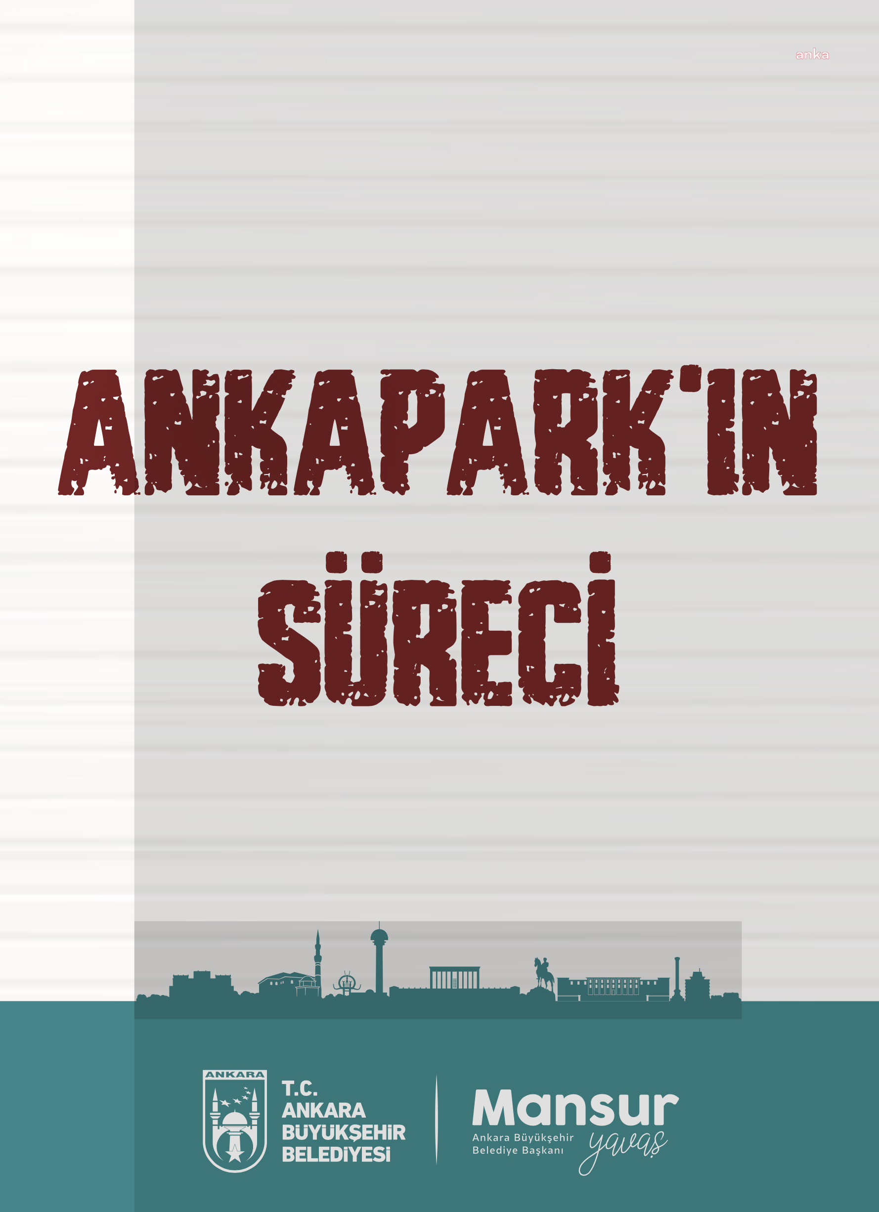 ANKAPARK SÜRECİ BİLGİLENDİRME KİTAPÇIĞI ONLİNE ORTAMDA YAYINLANDI