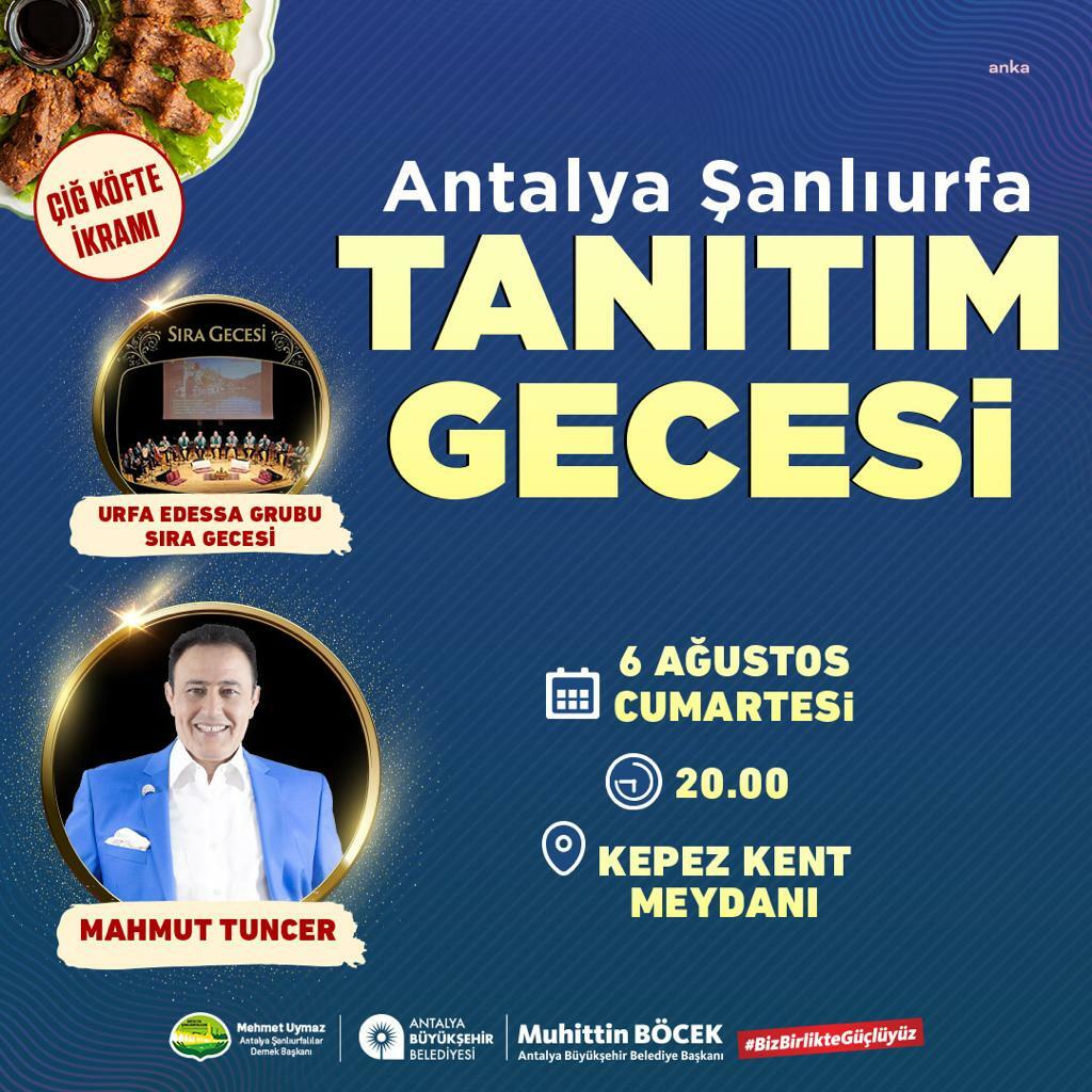 ANTALYA BÜYÜKŞEHİR ‘ŞANLIURFA TANITIM GECESİ’ DÜZENLİYOR