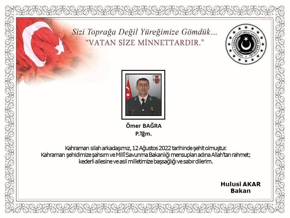 MSB: PİYADE TEĞMEN ÖMER BAĞRA PENÇE-KİLİT OPERASYONU BÖLGESİNDE ŞEHİT OLDU