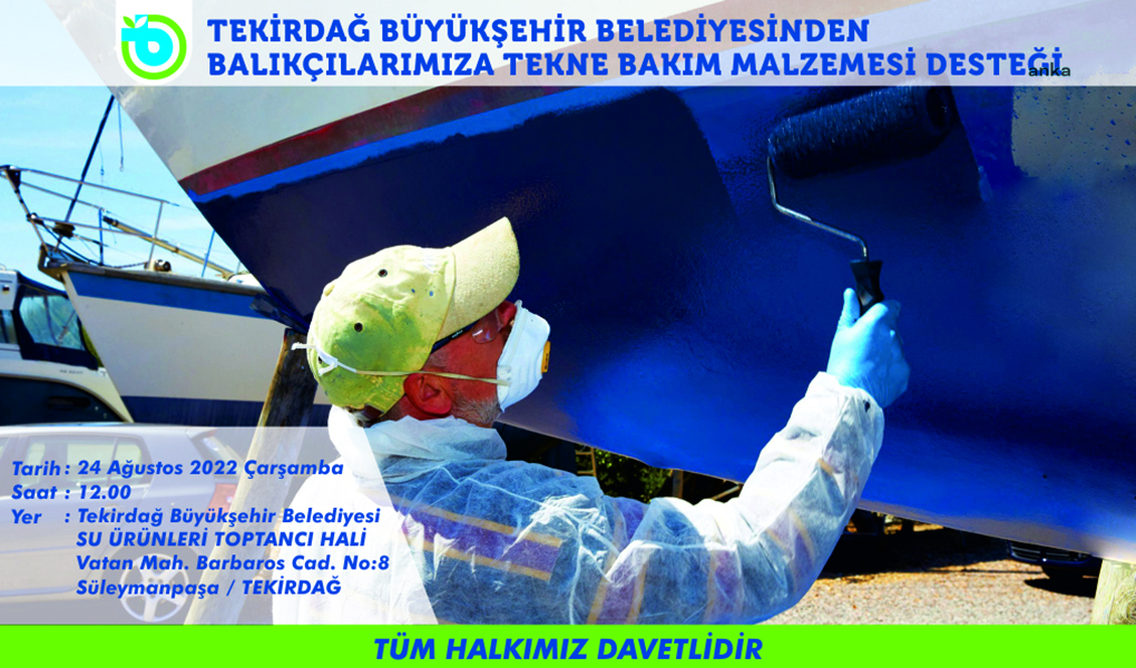 TEKİRDAĞ BÜYÜKŞEHİR, BALIKÇILARA DESTEK OLMAYA DEVAM EDİYOR